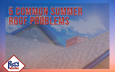 5 Common Summer Roof Problems