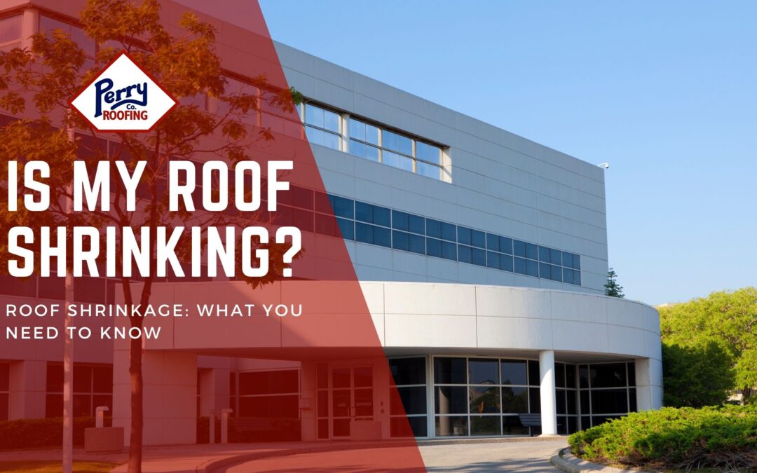 roof shrinkage, shrinking roof, commercial roof problems, FAQ, EPDM, BUR, modified bitumen, roofing systems, preventing roof shrinkage, northwest arkansas, commercial roofer, roofing contractor, residential roofer