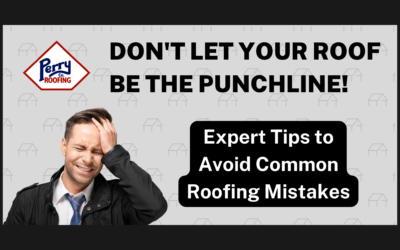 Don’t Let Your Roof Be the Punchline! Expert Tips to Avoid Common Roofing Mistakes